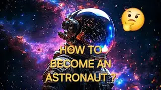 How to Become an Astronaut: The Evolving Career Paths in Space Exploration#astronomy@TechFriend-07