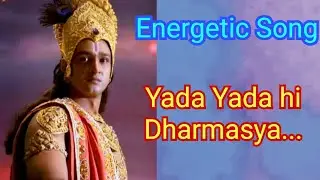 Energetic and Goosebumps song - Yada Yada hi Dharmasya / Devotional Songs / D Music One