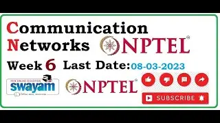 communication networks nptel assignment answers | week 6|NPTEL|2023|