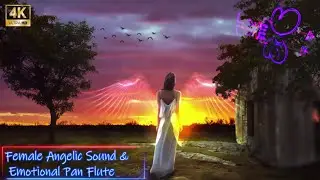 Emotional Pan Flute Music, Beautiful Female Angelic Sound, Princesa del Sol