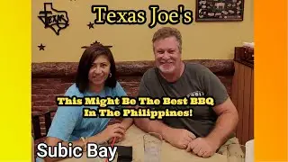 WE MAY HAVE FOUND THE BEST BBQ IN THE PHILIPPINES! TEXAS JOE'S IN SBMA!
