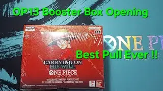 OP13 Carrying on his Will Booster Box Opening - BEST PULL EVER !!!! GOLDEN SHANKS