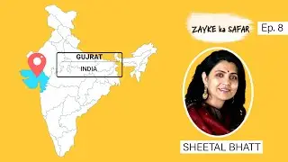 Gujarat's regional food by Sheetal Bhatt