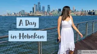 A Day in Hoboken, New Jersey: Outdoor Dining and Pier C Park | MV #1