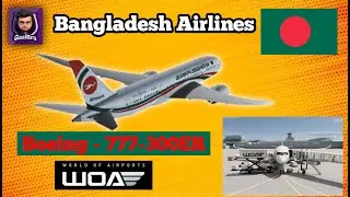 Biman Bangladesh Airlines  World Of Airport Games | Boeing 777-300ER | World Of Airports Game Bangla