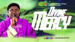HOUR OF MERCY - MERCY WILL TRANSFER THE WEALTH OF LABAN TO YOUR JACOB (DAY 19) 21DAYS PRAYER MARCH