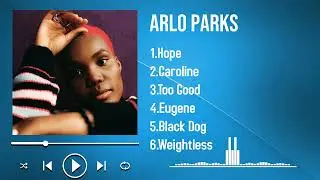 Best Love Songs and Ballads of 2025 by Arlo Parks Emotions Captured in Music
