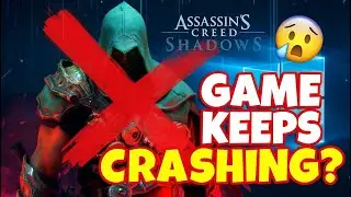How to Fix Assassin&rsquo;s Creed Shadows Crashing
