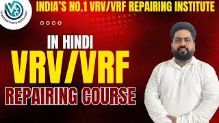 VRV VRF REPAIRING COURSE VS AUTOMATION AND INSTITUTION VRV REPAIRING COURSE #electrical #accircuits
