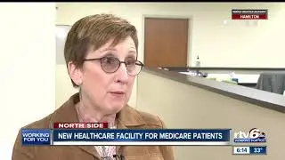 New healthcare facility for medicare patients