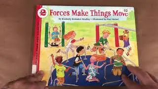 Ms. Kelly Reads - Forces Make Things Move