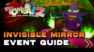 Tomba! 2 Special Edition - Invisible Mirror (Event Guide) (Invisible Mirror Trophy / Achievement)