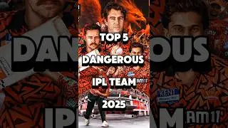 top 5 dangerous ipl team 2025 🧐 #ipl2025 #dangerous #cricket #trendingshorts #shorts #iplteam #reels