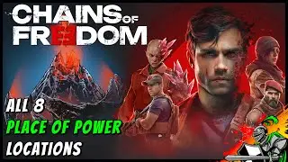 CHAINS OF FREEDOM | All 8 Place of Power Locations