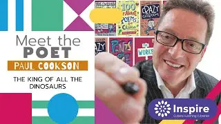 Meet the Poet Paul Cookson: The King of all the Dinosaurs