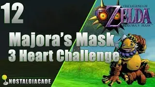 Nostalgiacade Play's: Majora's Mask (3 Heart Challenge) Pt. 12