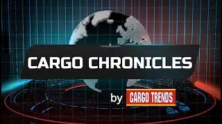 Cargo Chronicles by Cargo Trends - 16 June 2025