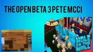 THE OPEN BETA 3 PETE MCCI