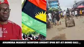 ANAMBRA MARKET REOPENS AMIDST IPOB SIT-AT-HOME CALL