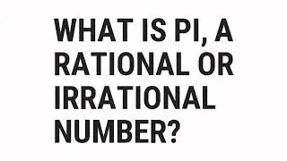 What Is Pi, A Rational Or Irrational Number? | Top Quizzes Online