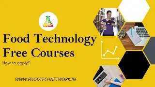 Food technology Free course, #foodtechnetwork
