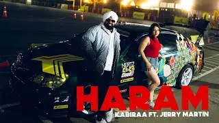 HARAM Official Music Video Kabiraa | Prod . Jerry Martin #desihiphop