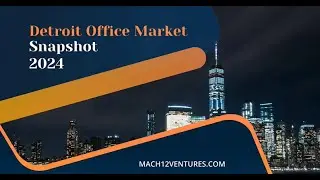 DETROIT OFFICE MARKET SNAPSHOT 2024