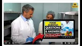 Food Scientist Interview Questions and Answers | How To Ace Your Job Interview Successfully