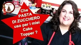 Quale Pasta Di Zucchero uso per i miei Cake Toppers?