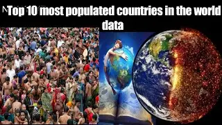 Top 20 most  populated countries in the world data/every country population/world population