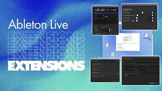 Ableton Live Extensions Explained: Installation, Community Tools, and Workflow Examples
