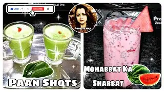 Summer Refreshing Drinks Part-2|Paan Shots|Mohabbat Ka Sharbat #paanshots #mohabbatkasharbat