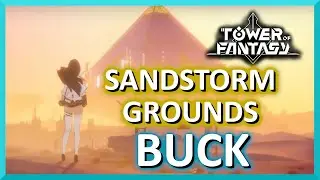 Buck Location - Sandstorm Grounds - Tower Of Fantasy