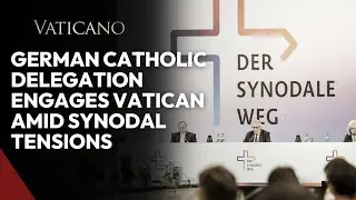 German Catholic Delegation Engages in Dialogue with Vatican Amid Synodal Way Tensions