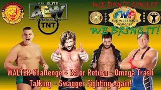 WALTER Challenge - Omega Trash Talking - Balor Return