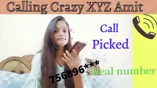 Calling 📞Crazy XYZ *call picked* Real Numbers |watch till end