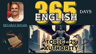 Day 25 | Authority | Topic Bible Study | Audio Topic Bible Study | 365 Days | 365 Topics