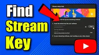 Как найти ключ доступа к трансляции на вашем YouTube-канале (лучший способ)
