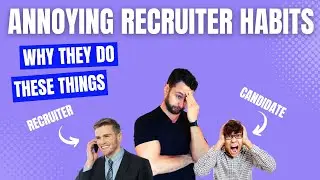 Things Recruiters do that Drive Candidates CRAZY - Bad Recruiter Habits