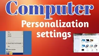 computer personalized settings \Personalization option windows 7,8,10,11 me personalization settings