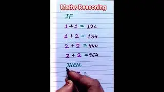 Maths Reasoning # Practice Paper for competitive exam preparation