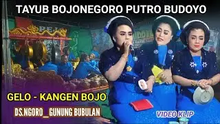 TEMBANG KANGEN TAYUB PUTRO BUDOYO DESA NGORO GUNUNG BOJONEGORO OFFICIAL VIDEO