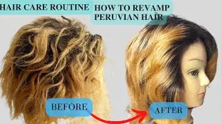 HOW TO REVAMP PERUVIAN HAIR #revamp #peruvianhair