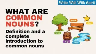 Common Nouns in English Grammar &ndash; Different Types of Common Nouns &ndash; Explained with Multiple Examples