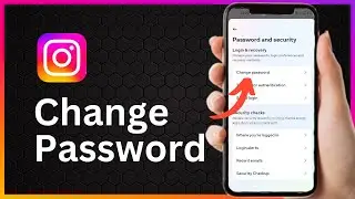 How do You Change Your Password on Instagram (Gentleman Solutions)