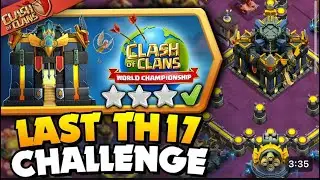Easily 3 Star the Last Town Hall 17 Challenge (Clash of Clans 🏰🔥