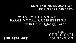 What You Get from Vocal Competition | Opera Singer Continuing Education