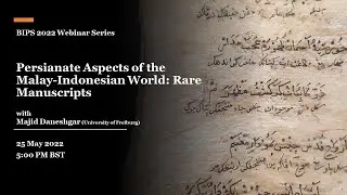 Persianate Aspects of the Malay-Indonesian World: Rare Manuscripts