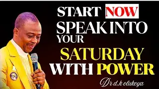 Saturday 31st January, 2026 | Speak Into Your Saturday With Power | Dr. D.K. Olukoya