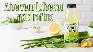 Сок алоэ вера помогает бороться с симптомами изжоги?